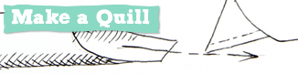 Making a Quill