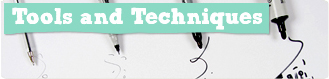 Tools and Techniques